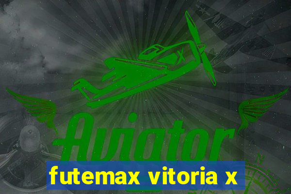 futemax vitoria x